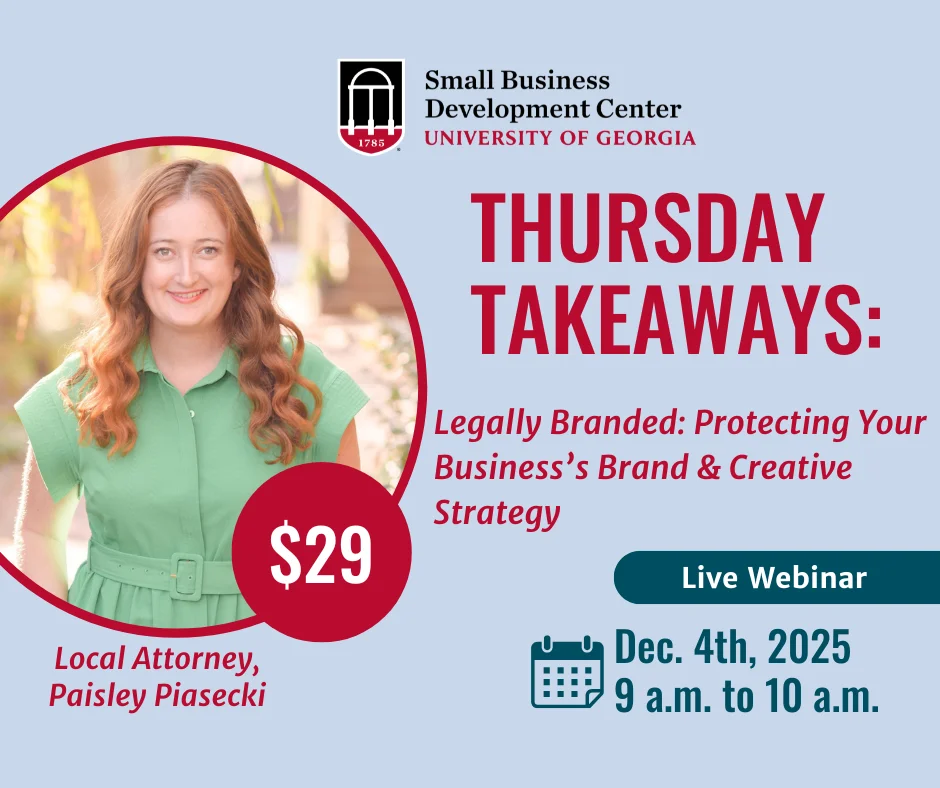 Thursday Takeaways: Legally Branded - Protecting Your Business's Brand and Creative Strategy