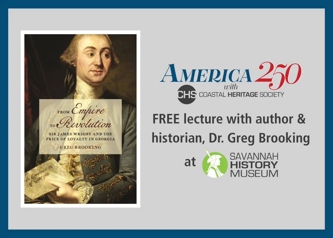 America 250 Lecture with Dr. Greg Brooking