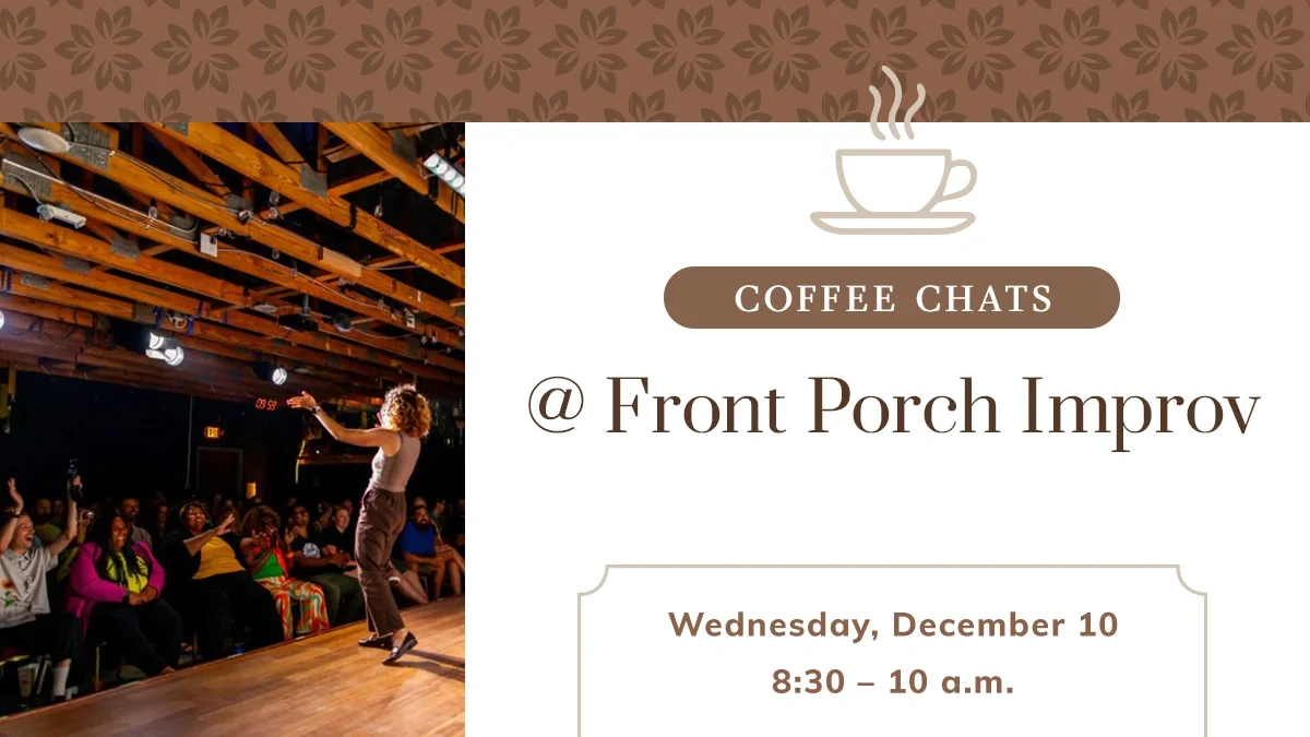 Coffee Chats @ Front Porch Improv