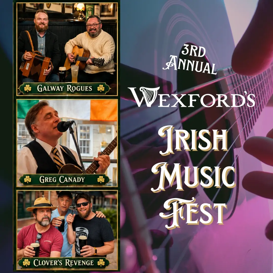 3rd Annual Wexford Irish Music Fest