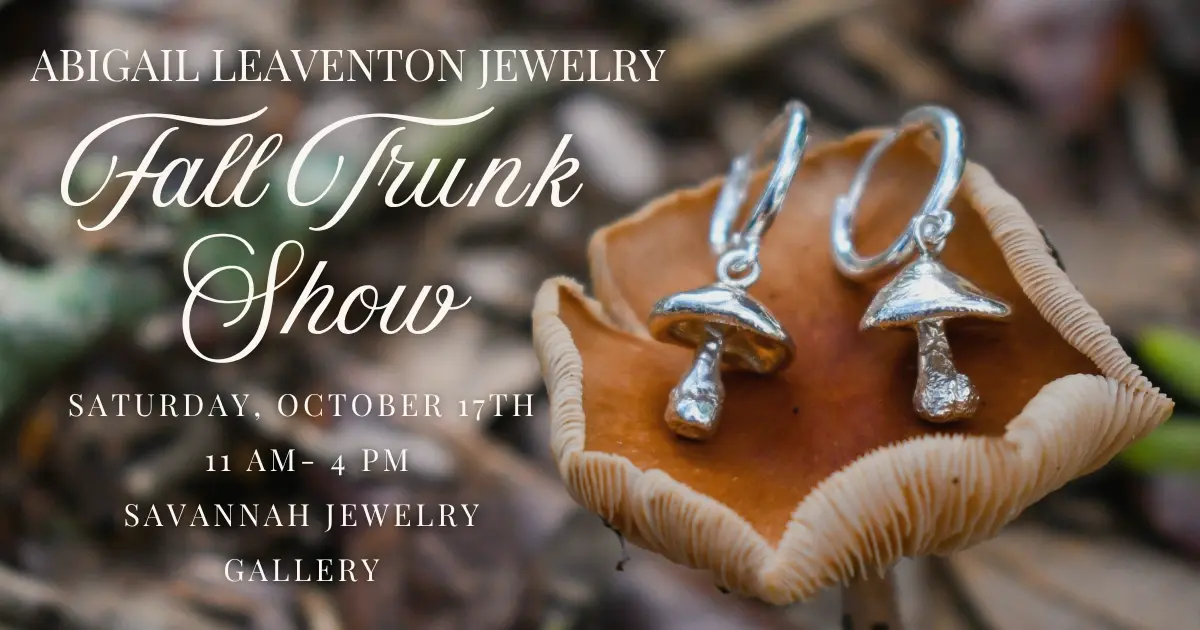 Abigail Leaventon Jewelry Fall Trunk Show at Savannah Jewelry Gallery